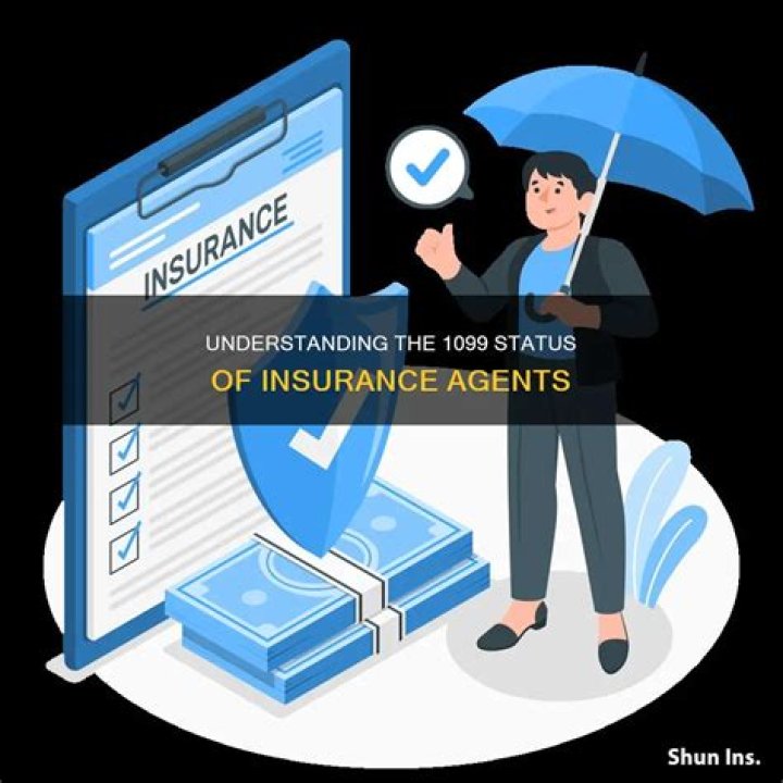 Are Insurance Agents 1099 employees?