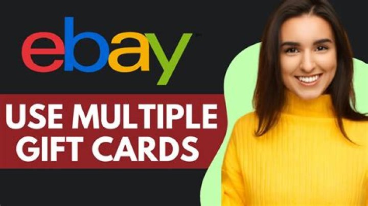 Can I use 2 eBay gift cards?