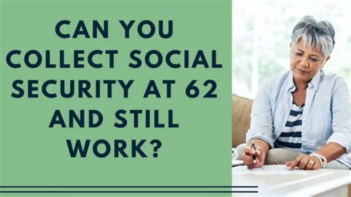 Can you collect SS retirement and still work?