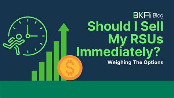 Can you sell RSU immediately?