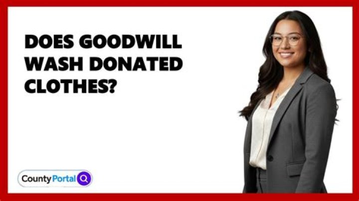 Does Goodwill wash donated clothes?