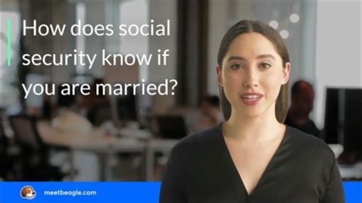 Does Social Security know if you are married?
