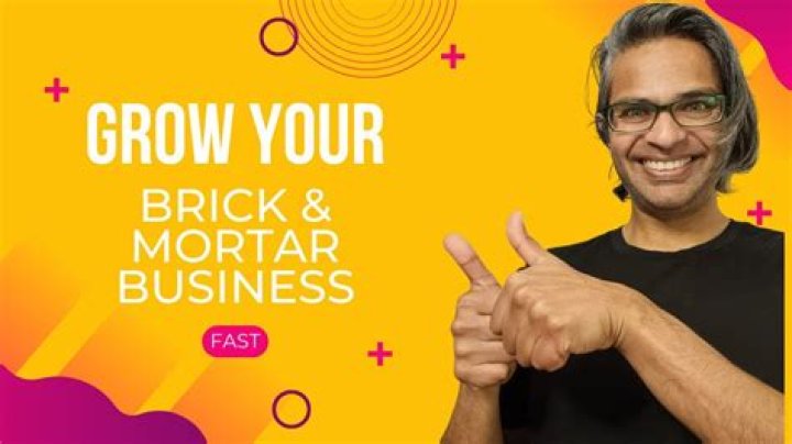 How do I grow my brick and mortar business?