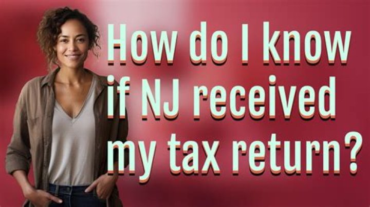How do I know if NJ received my tax return?