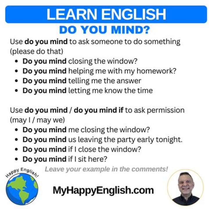 How do you answer would you mind question?