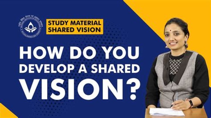 How do you develop a shared vision?