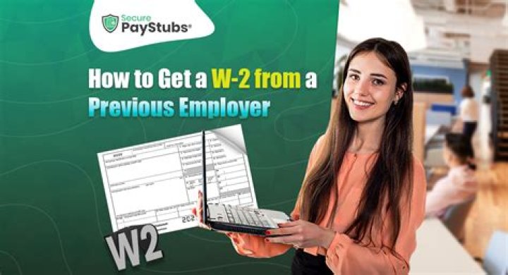How do you get W-2 from previous employer?