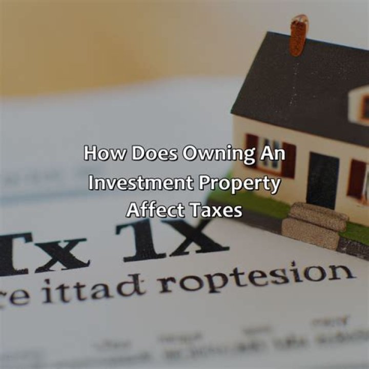 How does an investment property affect my tax?