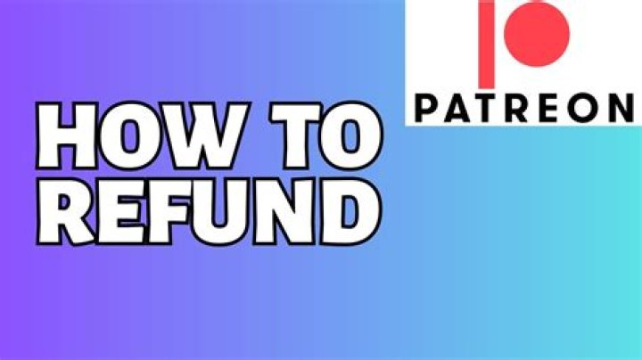 How long do Patreon refunds take?