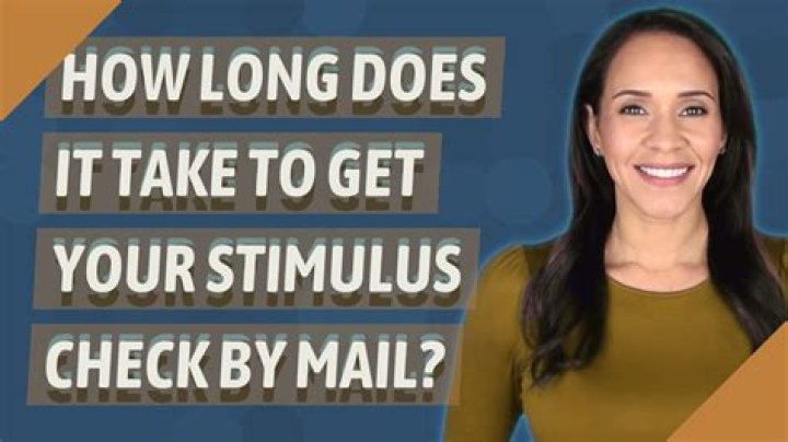 How long does it take to get stimulus check in the mail after its mailed?
