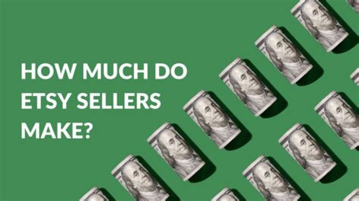 How much do Etsy sellers actually make?