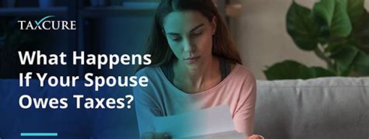Is it true that an ex spouse owes taxes?