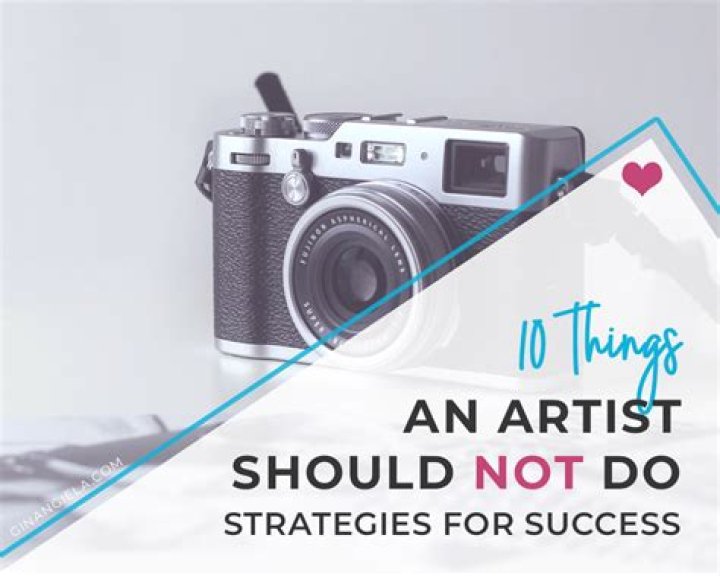 What an artist should not do?