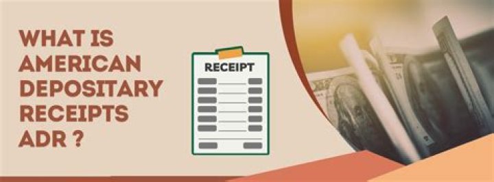 What are American Depository Receipts ADRs why it exists where it is traded?