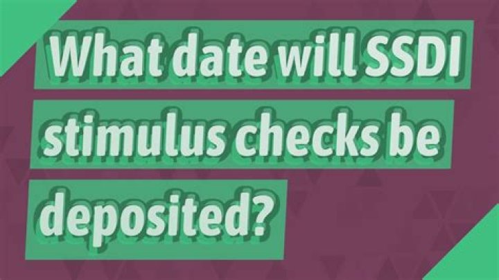 What date will SSDI stimulus checks be deposited?