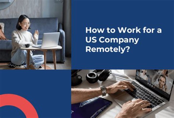 What do I need to work remotely for a US company?