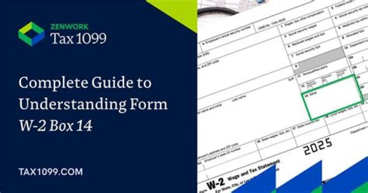 What does Box 14 mean on your W-2?