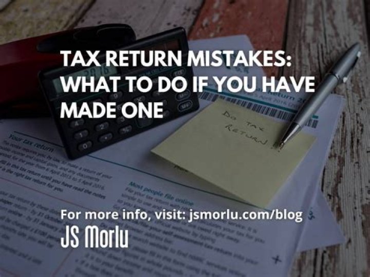 What happens if I have made a mistake on my tax return?