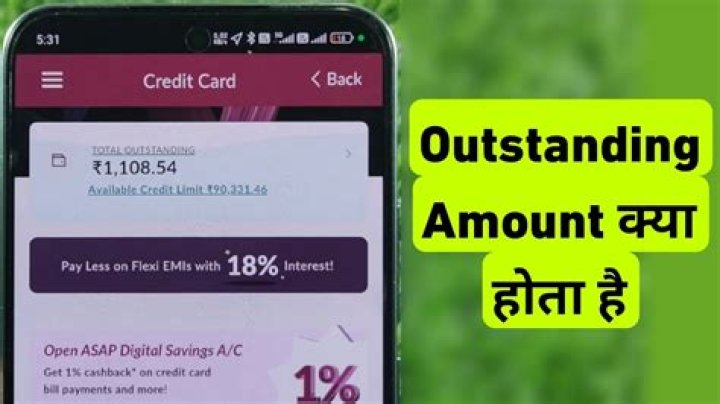 What is outstanding amount in banking?