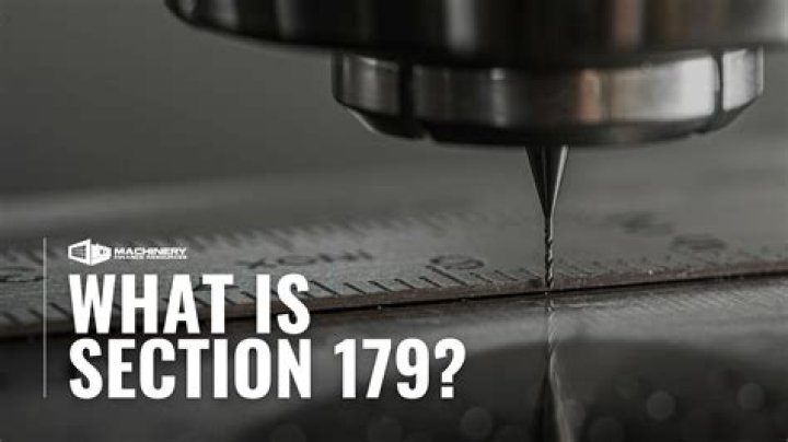 What is Section 179 and when May this Section 179 be used?