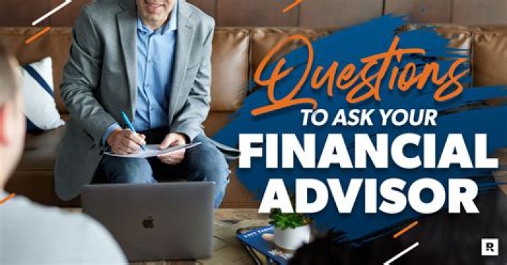 What questions will a financial advisor ask?
