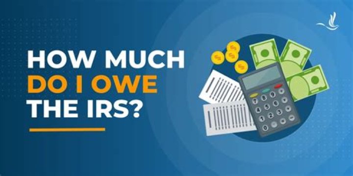 What should I do if I owe money to the IRS?
