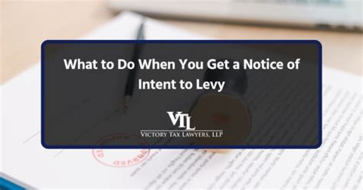 When do you get a notice of intent to levy?
