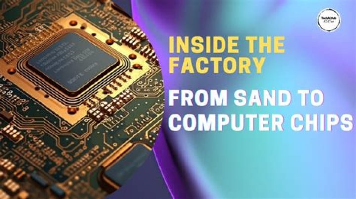 Where are computer chips manufactured?