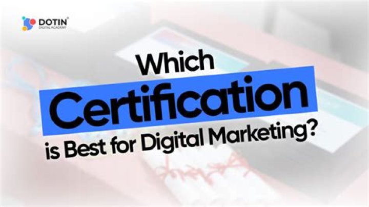 Which certification is best for digital marketing?