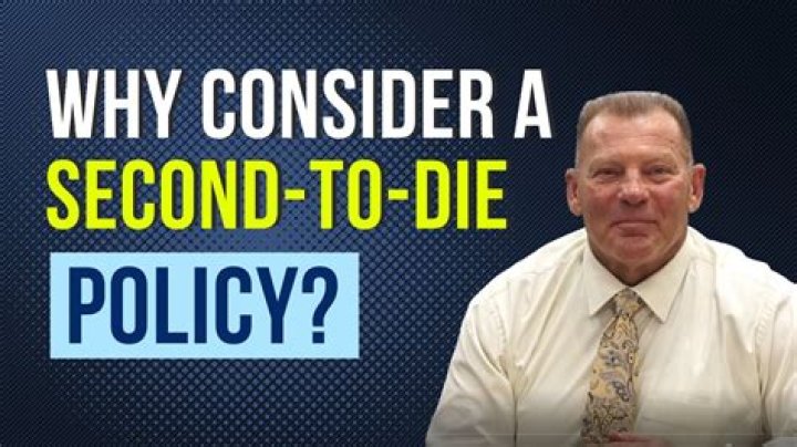 Which is called a second to die policy?