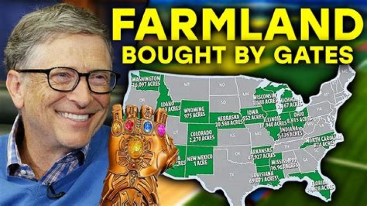 Why did Bill Gates buy farmland?