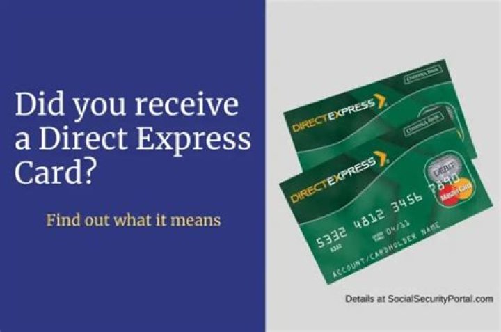Why did I receive another Direct Express card?