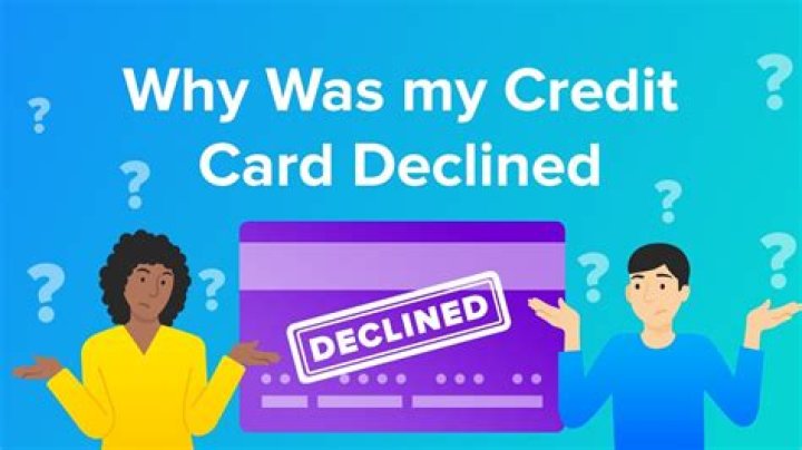 Why is my card getting denied?