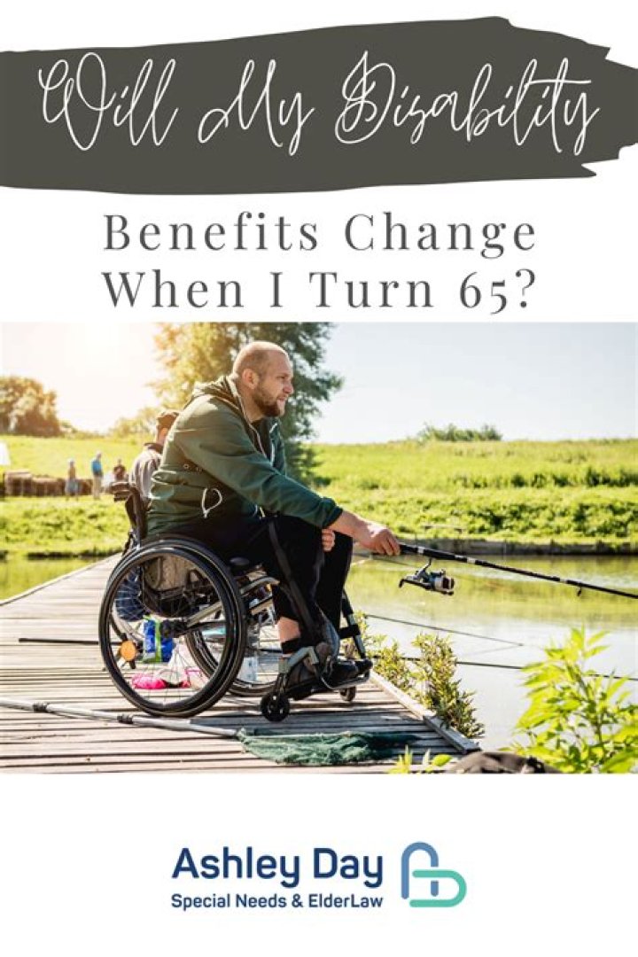 Will my disability benefits change when I turn 62?